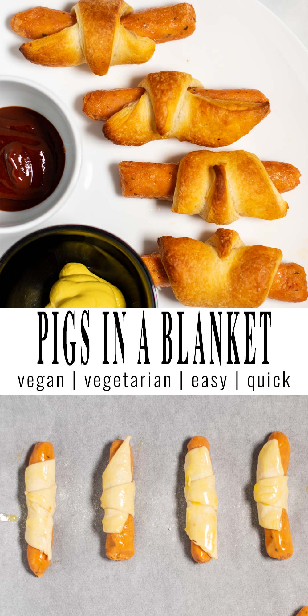 Collage of two pictures of Pigs in a Blanket with recipe title text.