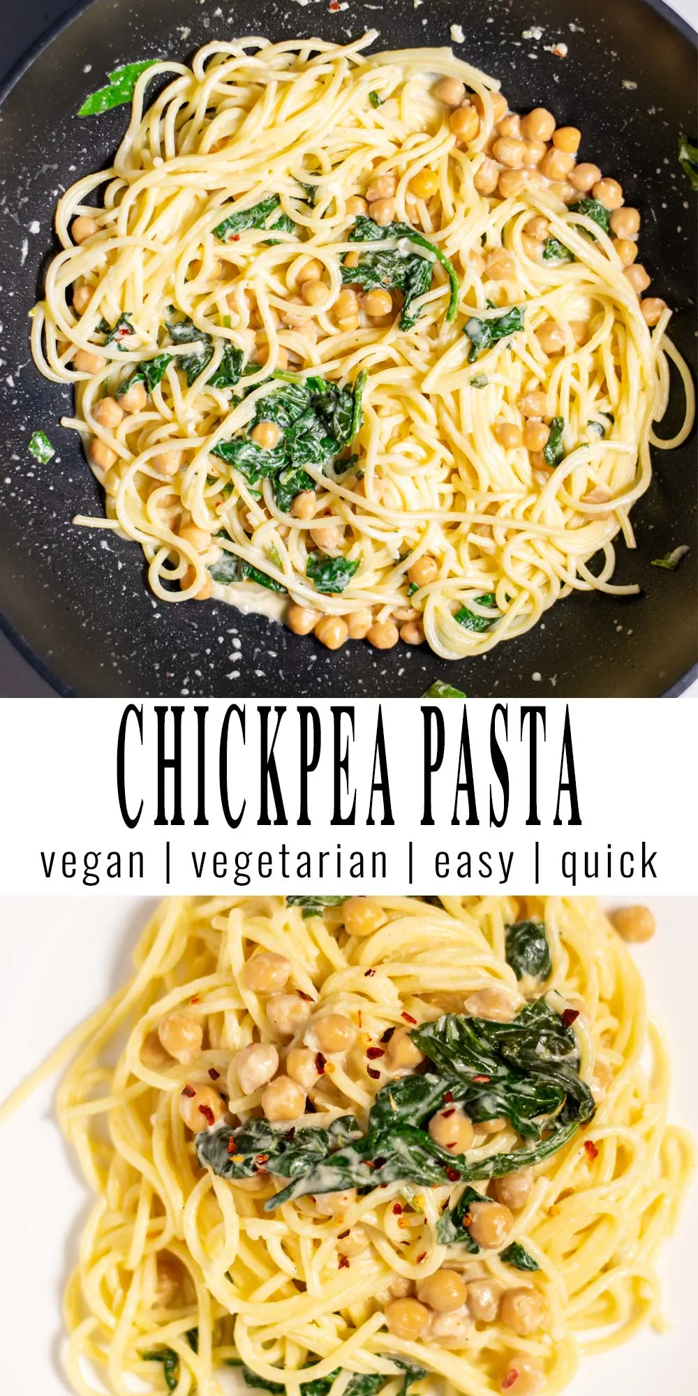 Collage of two pictures of Chickpea Pasta with recipe title text.