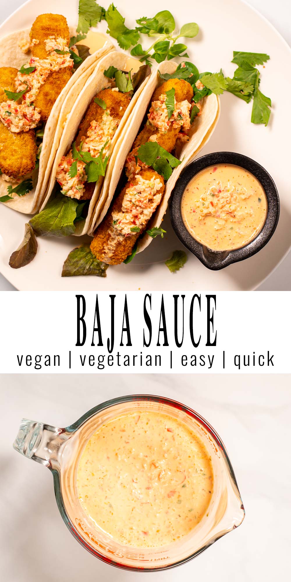 Collage of two photos of the Baja Sauce with recipe title.