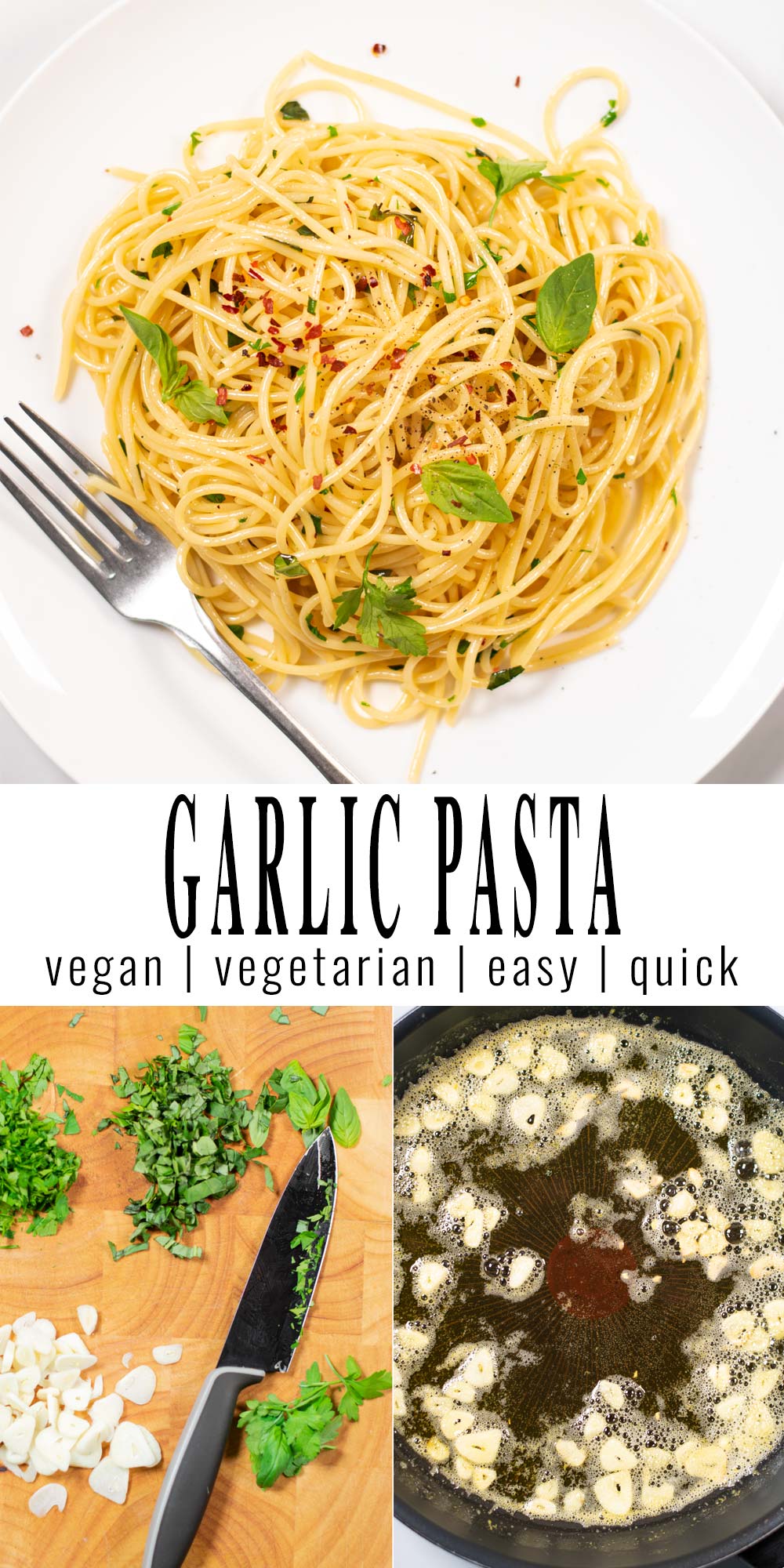 Collage of two pictures of Garlic Pasta with recipe title text.