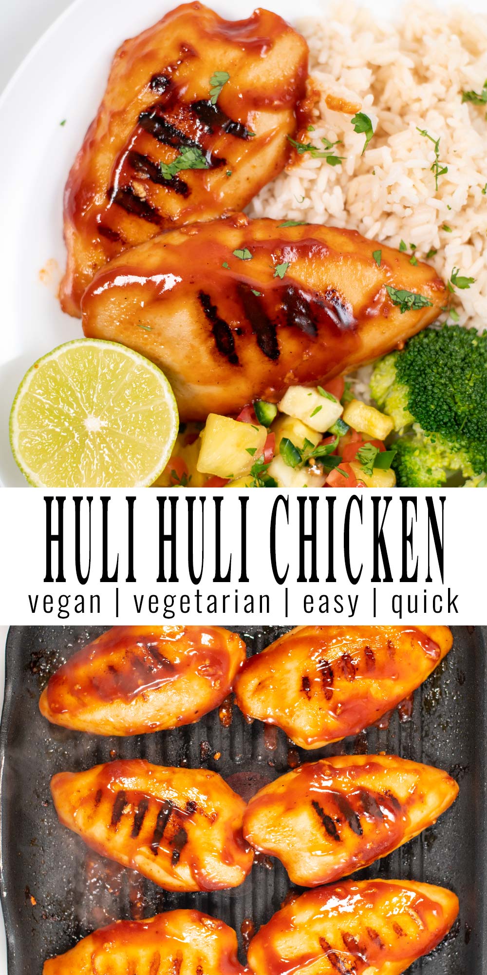 Collage of two pictures of Huli Huli Chicken, with recipe title text.