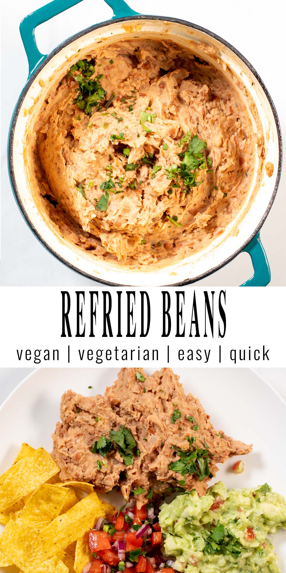 Collage of two photos of Refried Beans with recipe title text.