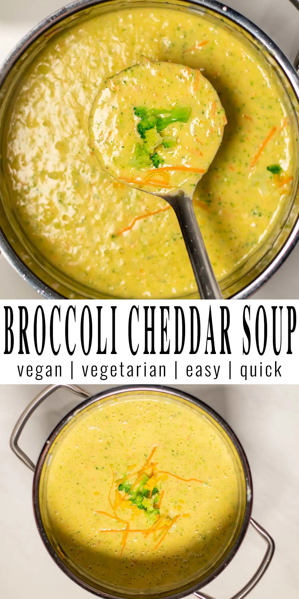 Collage of two photos of Broccoli Cheddar Soup with recipe title text.