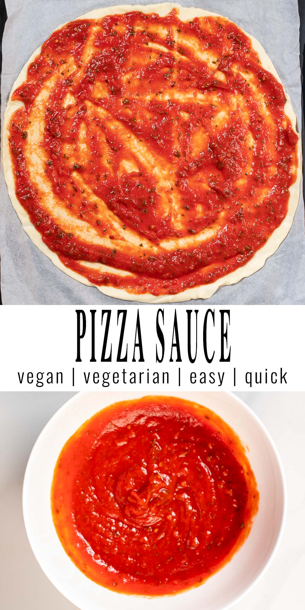 Collage of two photos of Pizza Sauce with recipe title text.
