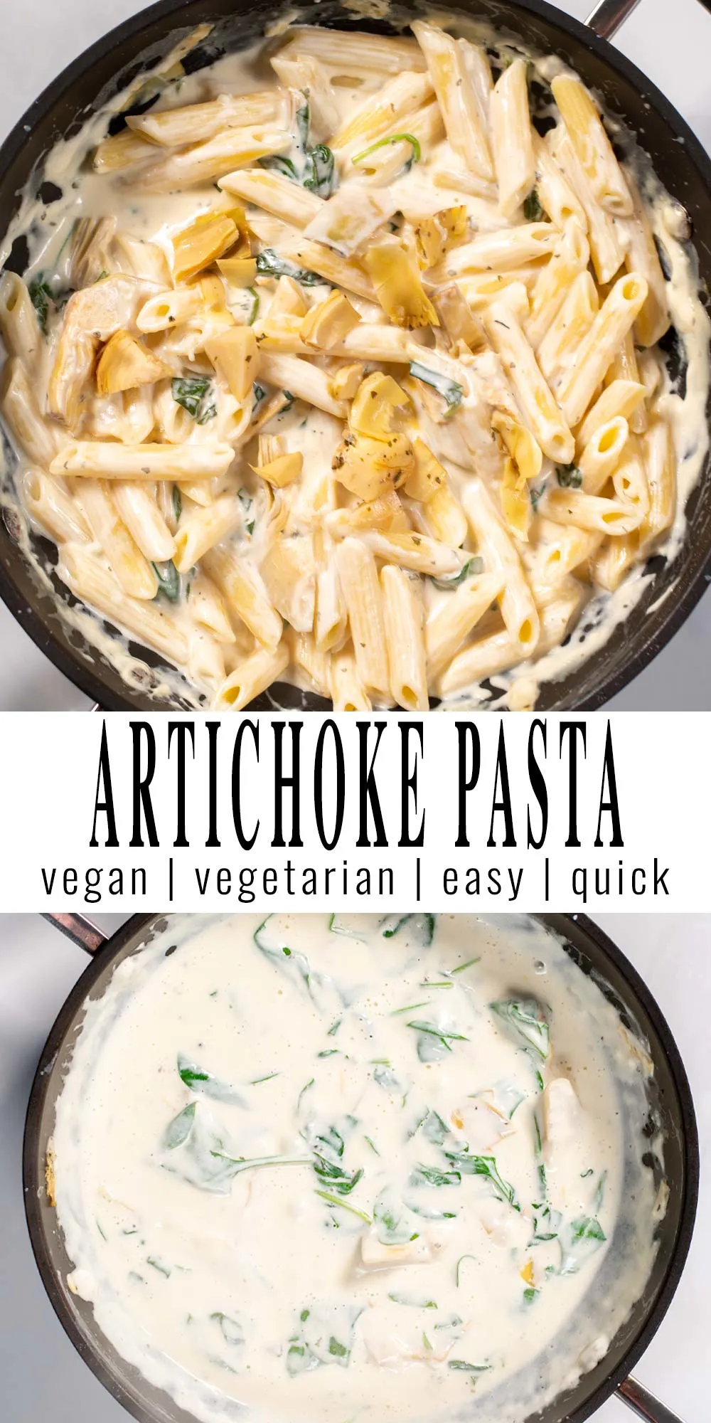 Collage of two pictures of Artichoke Pasta with recipe title text.