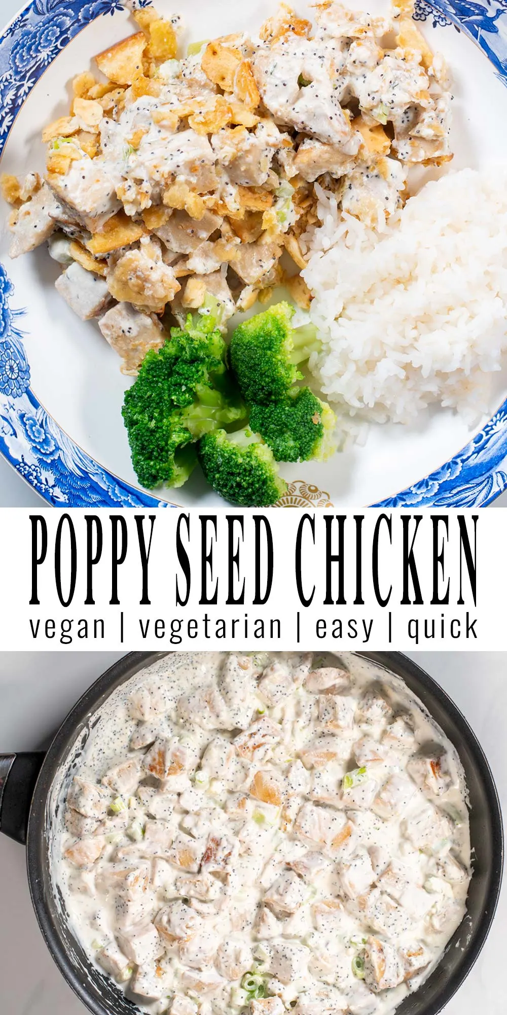 Collage of two pictures of Poppy Seed Chicken with recipe title text.