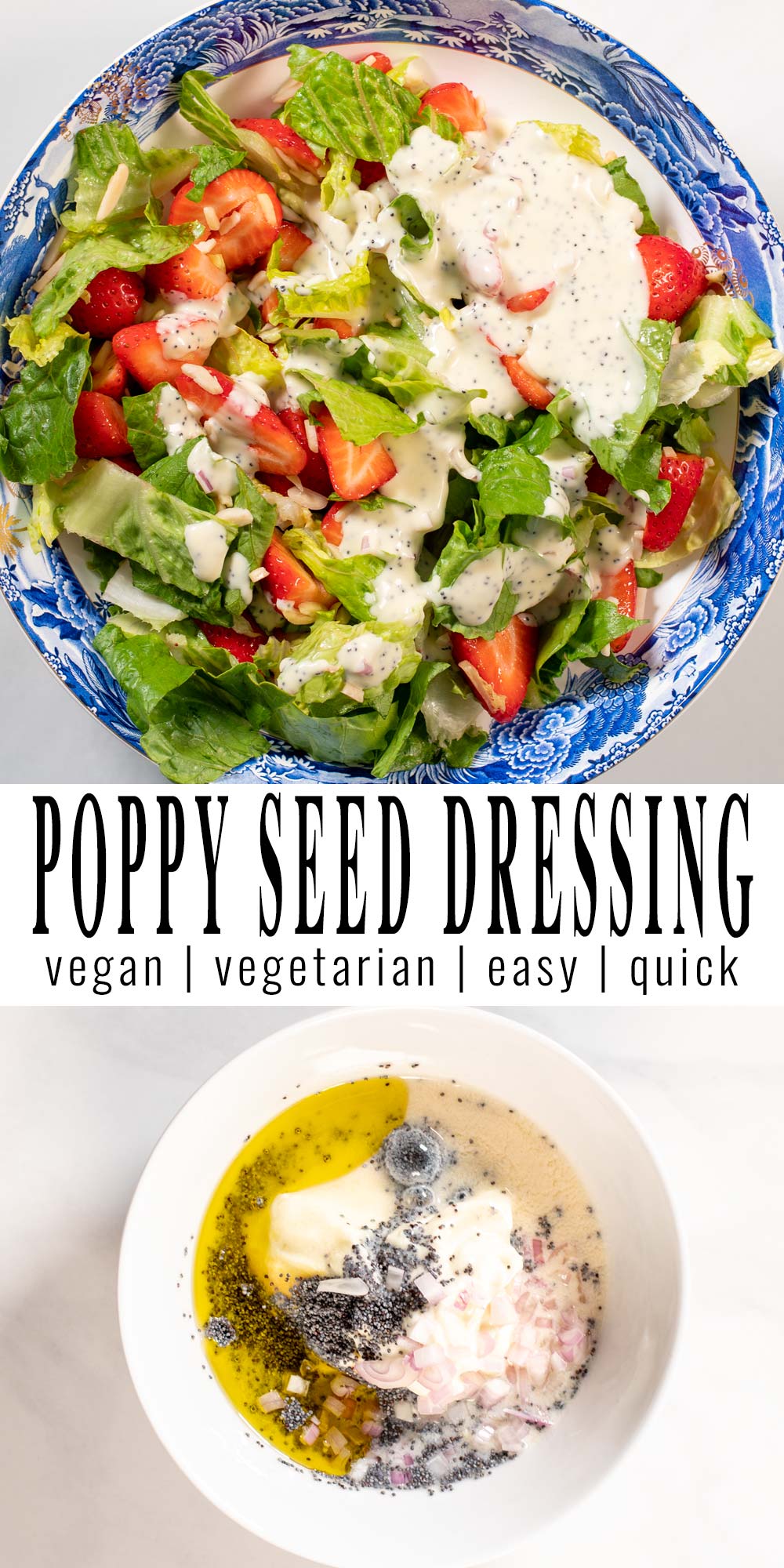 Collage of two photos of Poppy Seed Dressing with recipe title text.