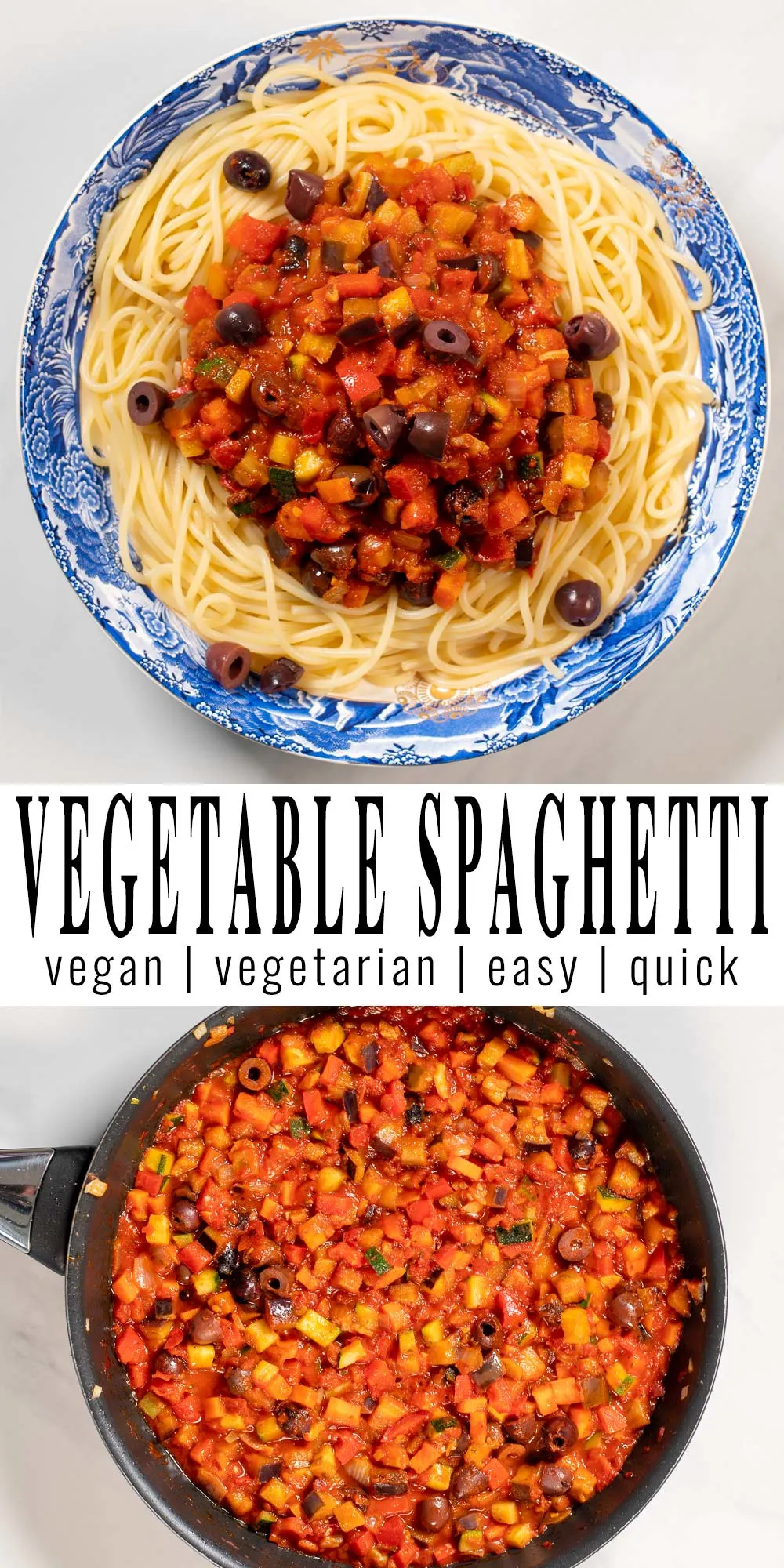 Collage of two pictures of Vegetable Spaghetti with recipe title text.