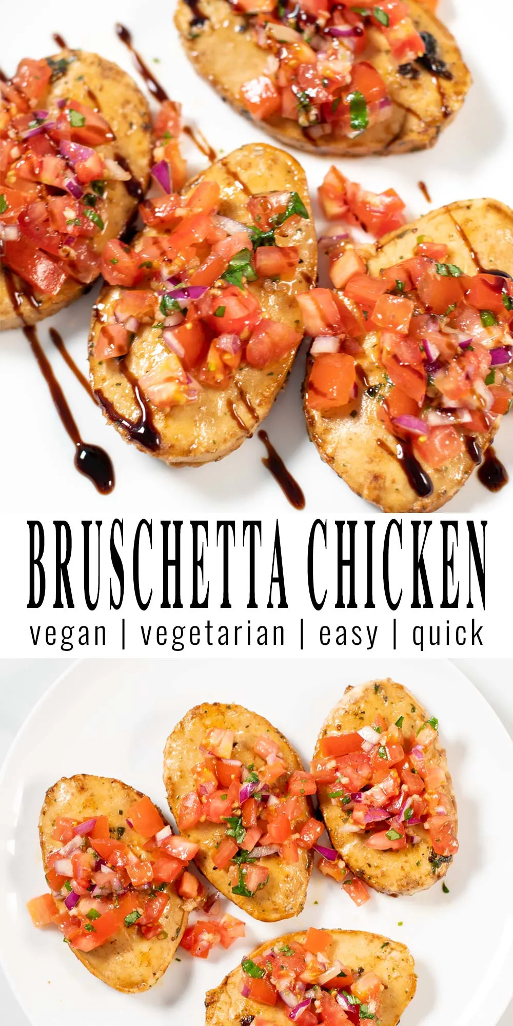Two photos of Bruschetta Chicken with recipe title text.