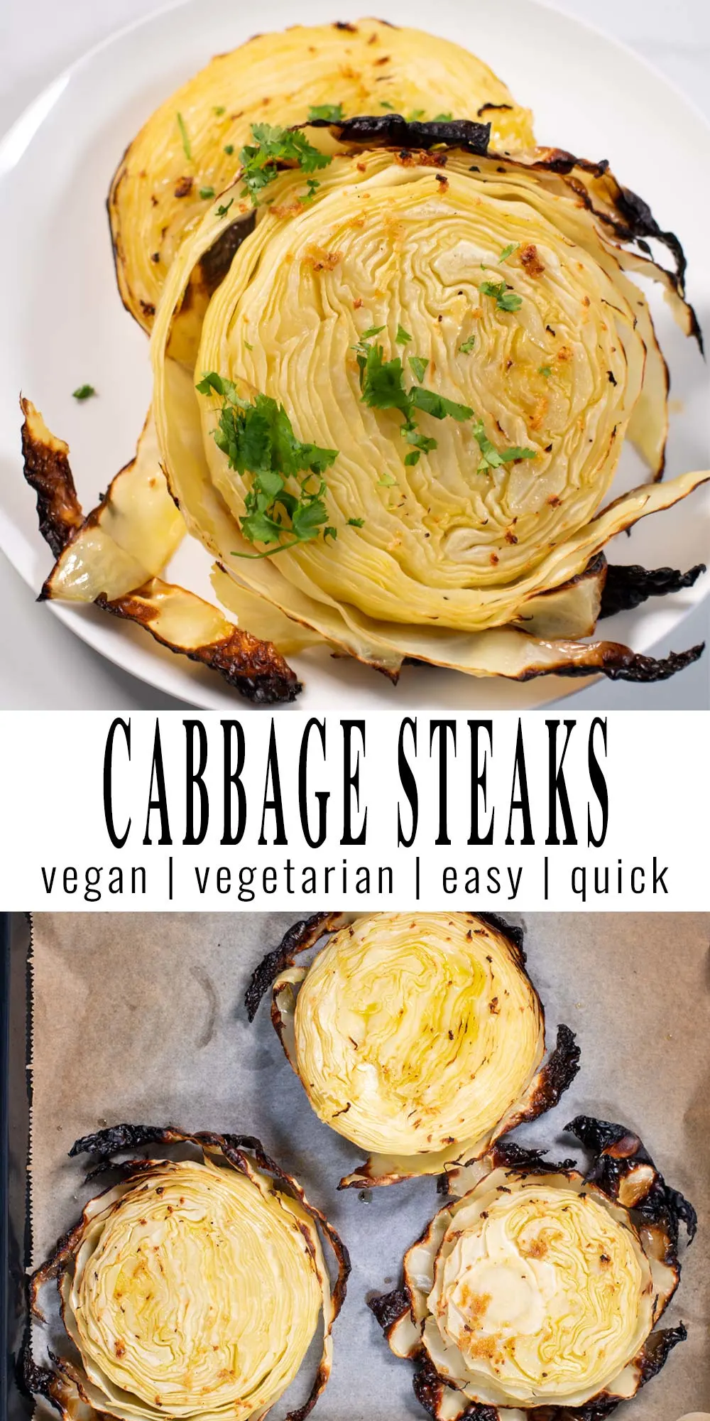 Collage of two photos showing Cabbage Steaks, with recipe title text.