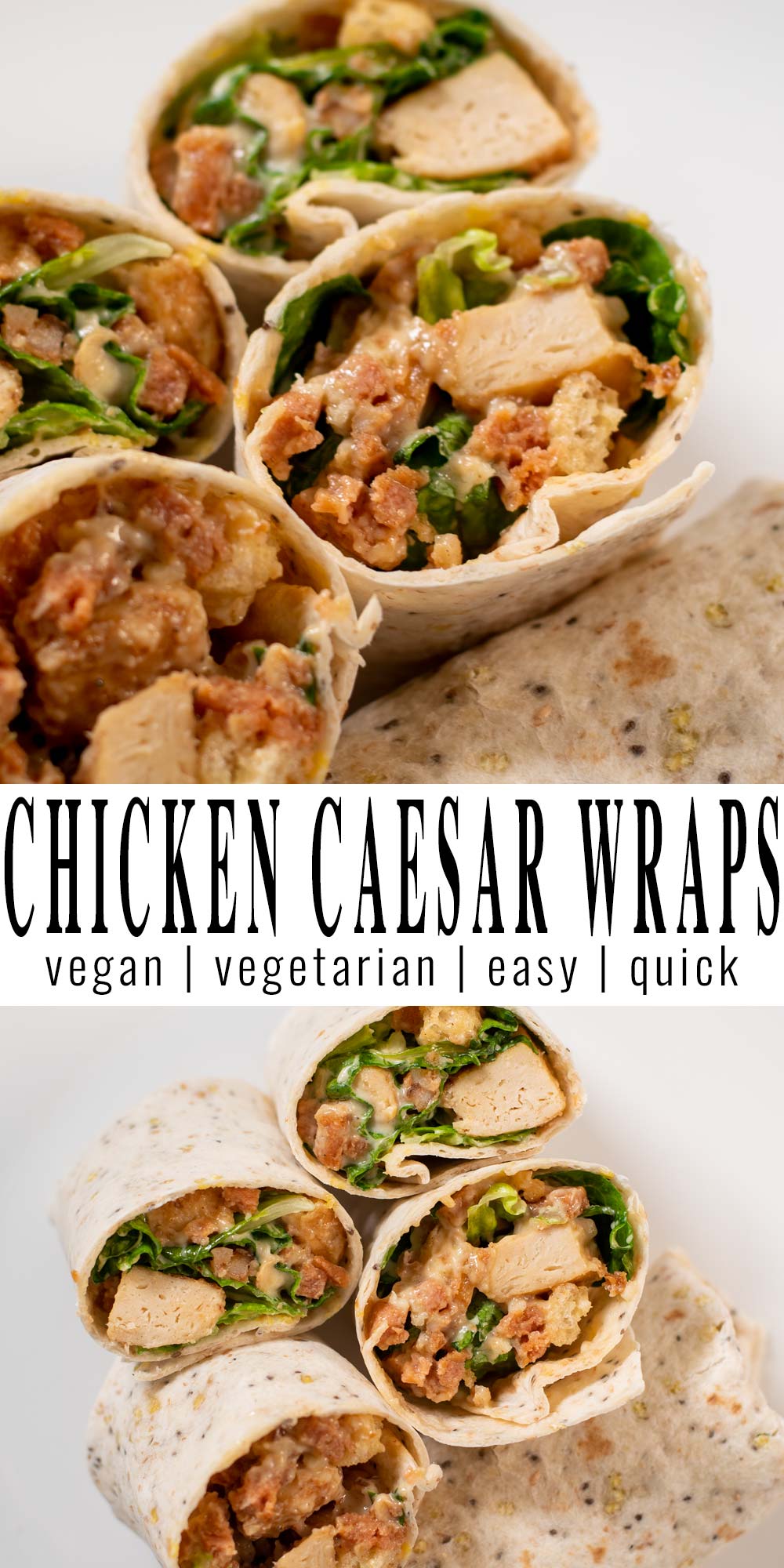 Collage of two photos of Chicken Caesar Wraps with recipe title text.