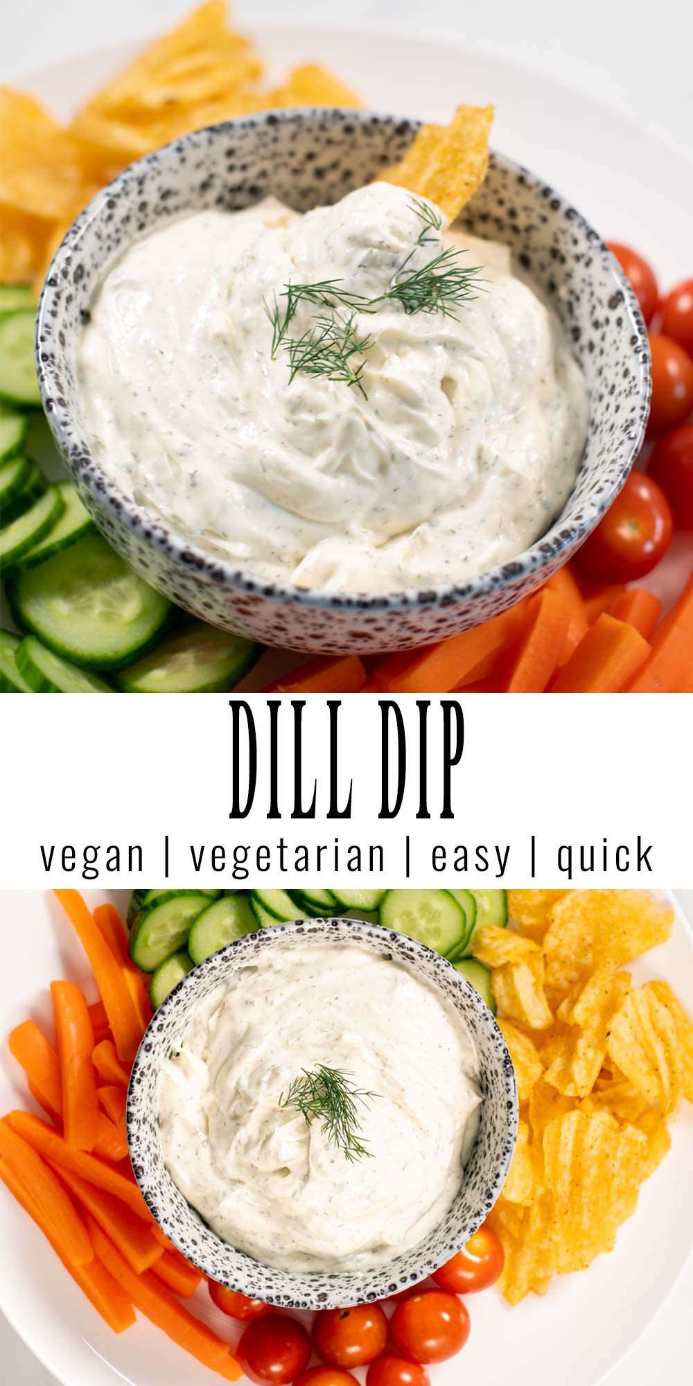 Collage of two pictures of Dill Dip with recipe title text.