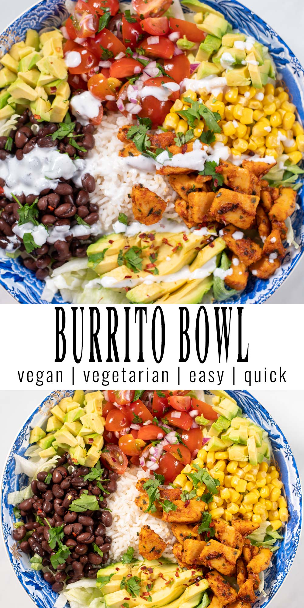Collage of two pictures showing the Burrito Bowl with recipe title text.