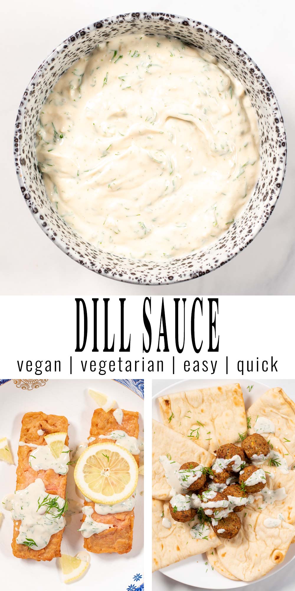 Collage of two pictures of Dill Sauce with recipe title text.