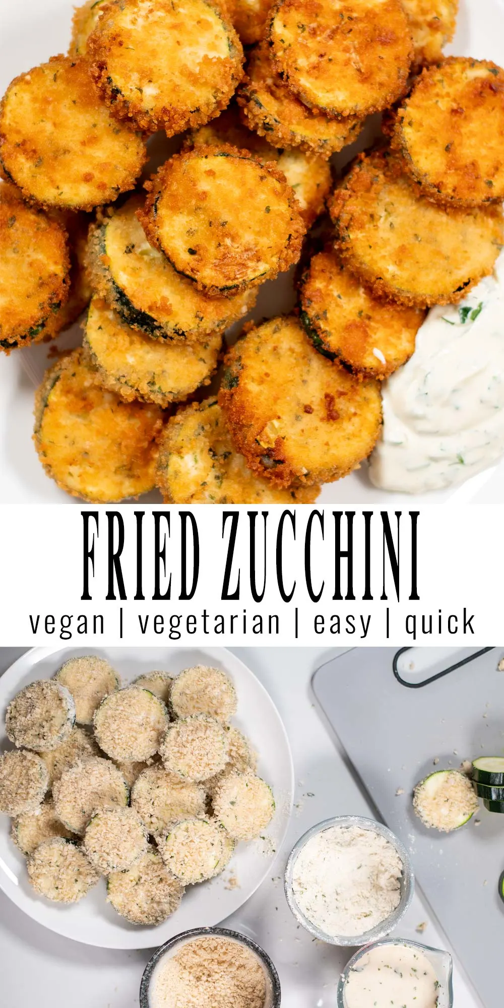 Collage of two photos of Fried Zucchini with recipe title text.