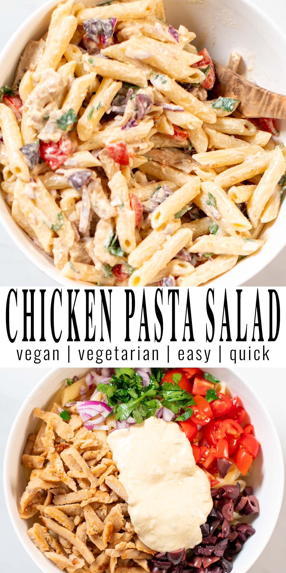 Collage of two pictures of Chicken Pasta Salad with recipe title text.