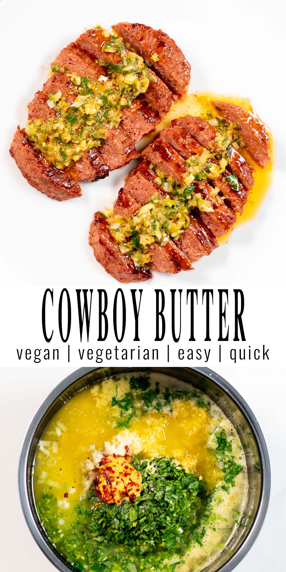Collage of two photos of Cowboy Butter with recipe title text.