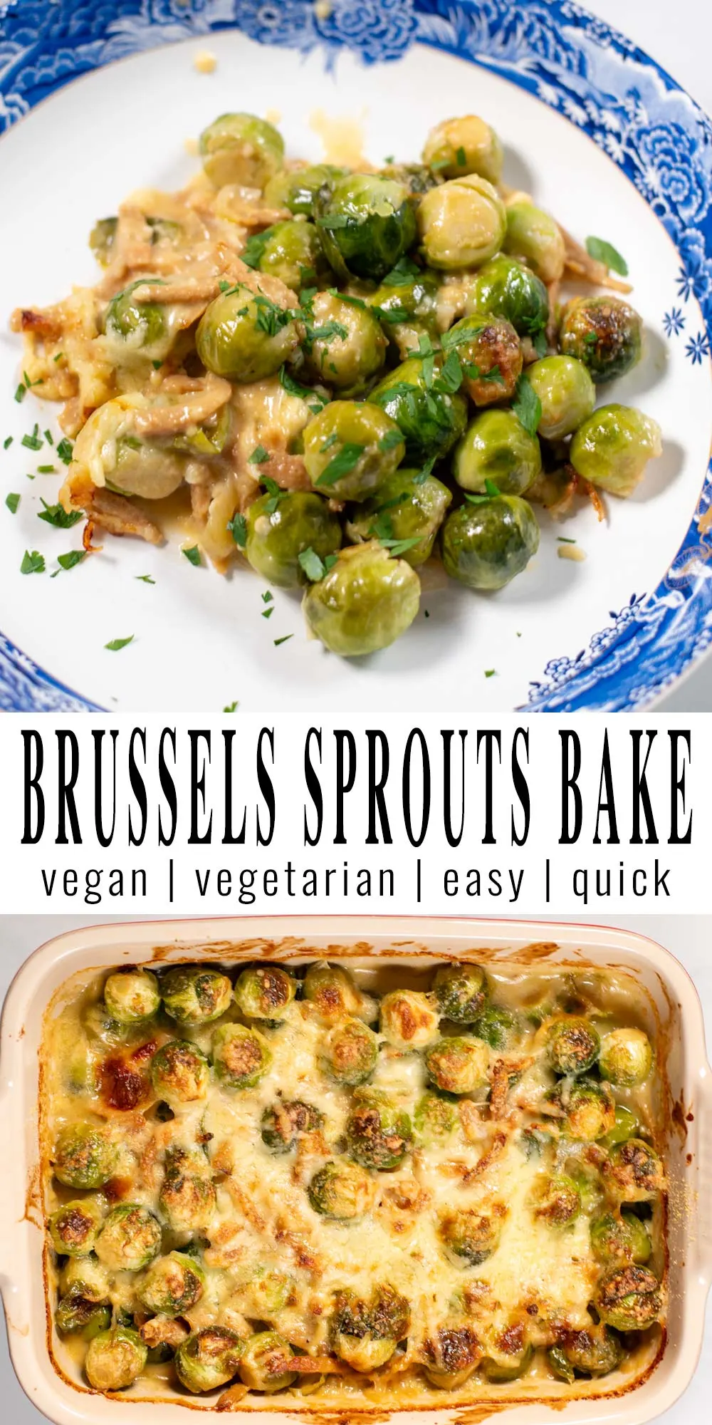 Collage of two photos of Brussels Sprouts Casserole with recipe title text.