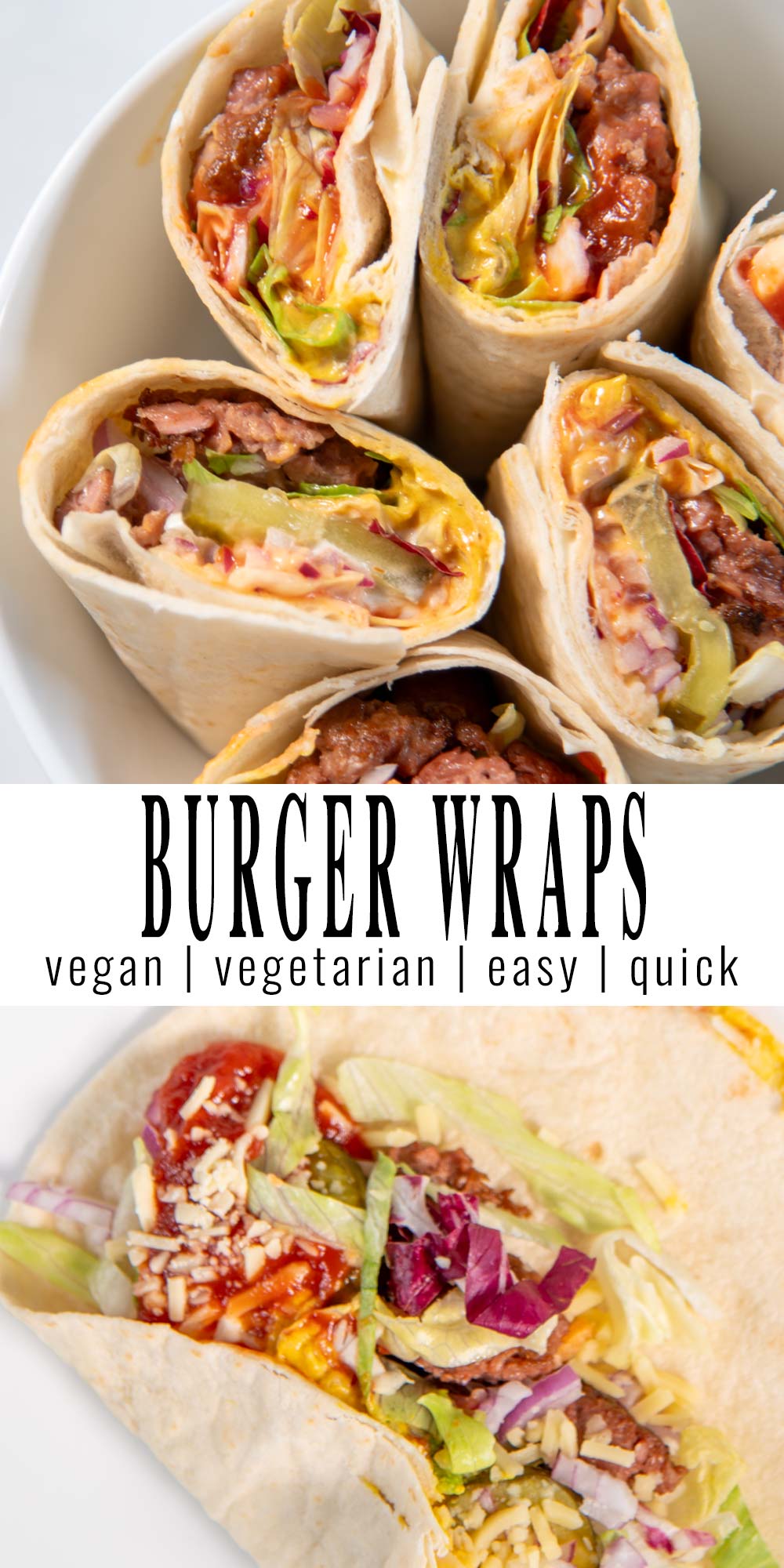 Collage of two photos of Burger Wraps with recipe title text.