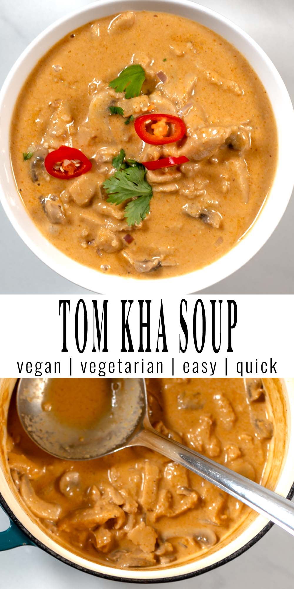 Collage of two pictures of Tom Kha Soup with recipe title text.