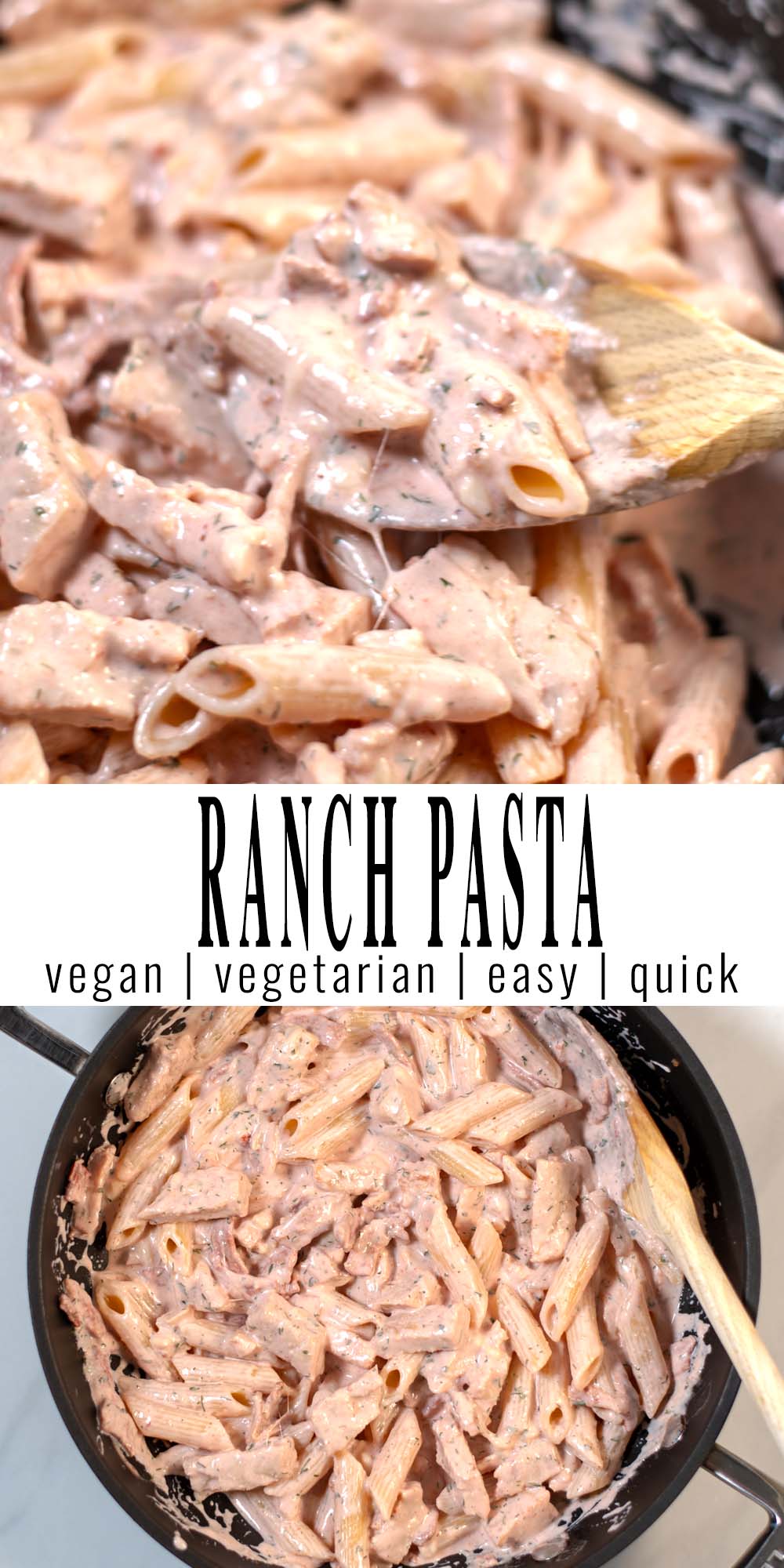 Collage of two photos of Chicken Bacon Ranch Pasta with recipe title text.