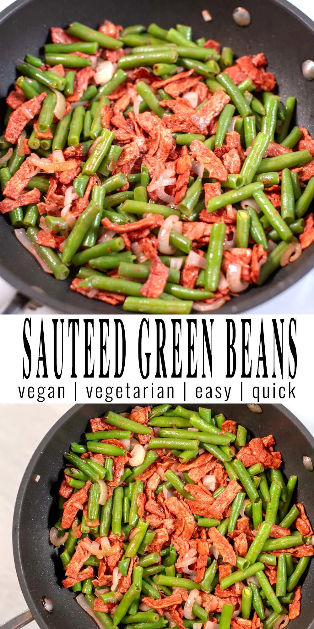 Collage of two photos showing Green Beans with Bacon.