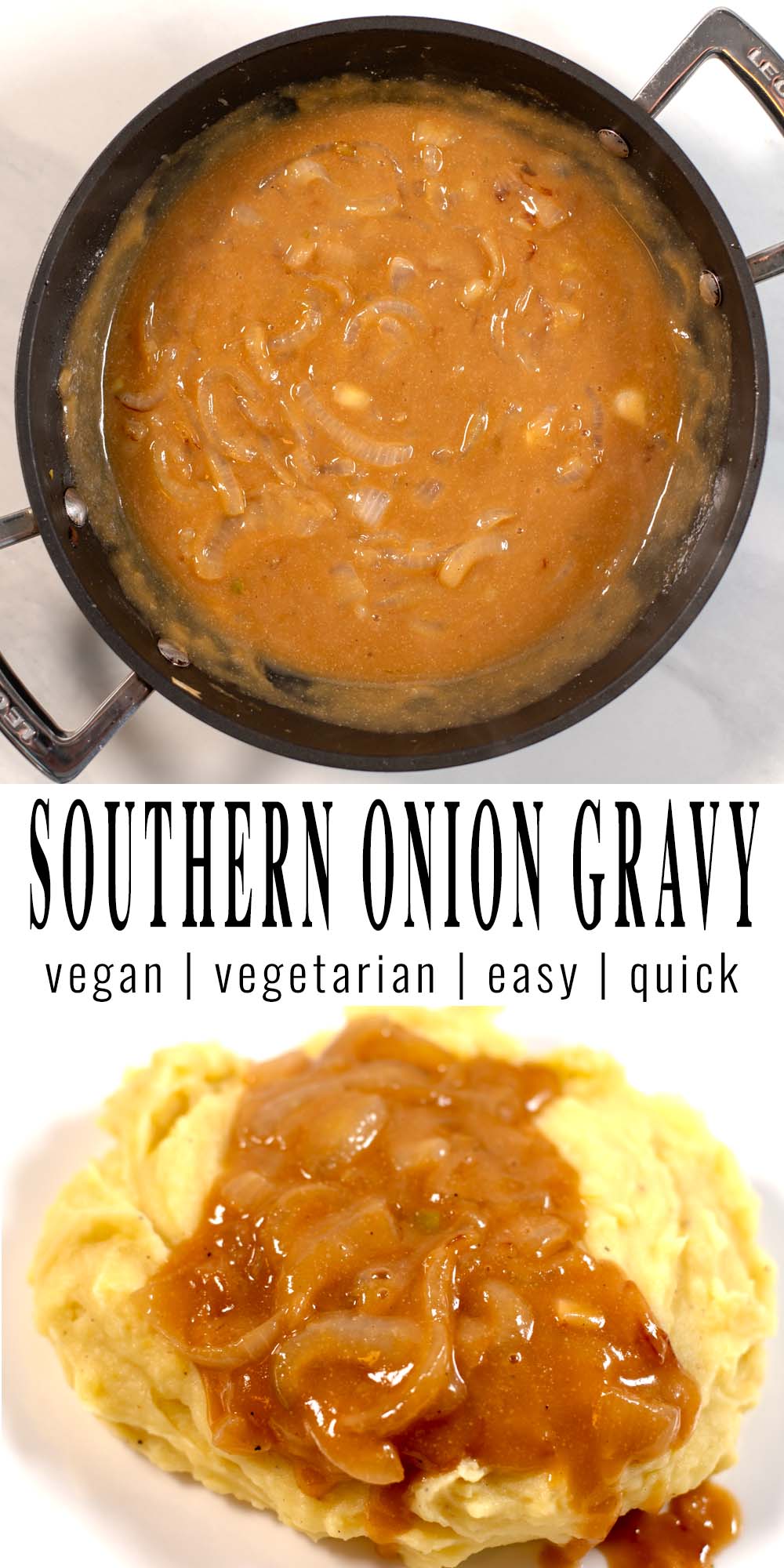 Collage of two photos of Southern Onion Gravy with recipe title text.