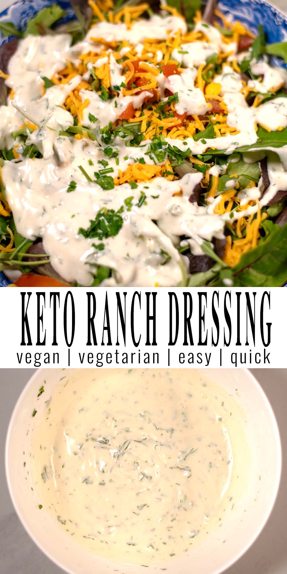 Collage of two photos of Keto Ranch Dressing with recipe title text.