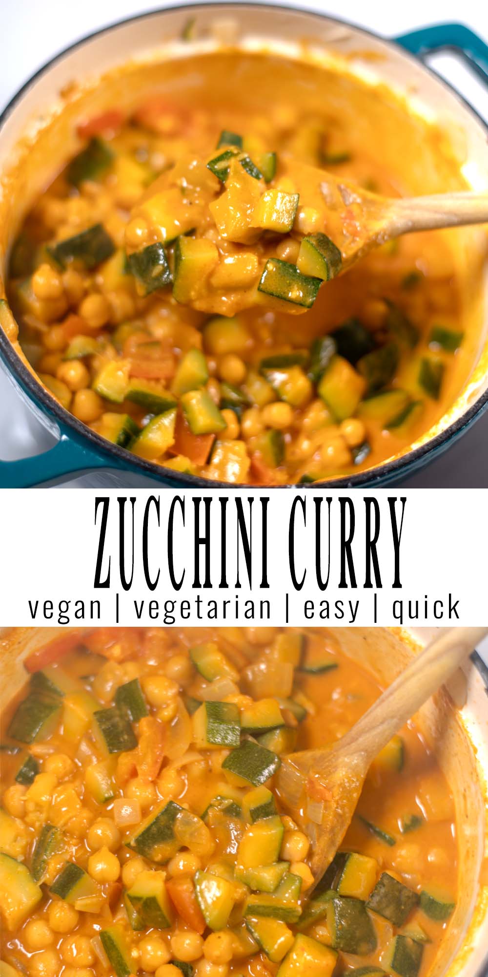 Collage of two photos of Zucchini Curry with recipe title text.