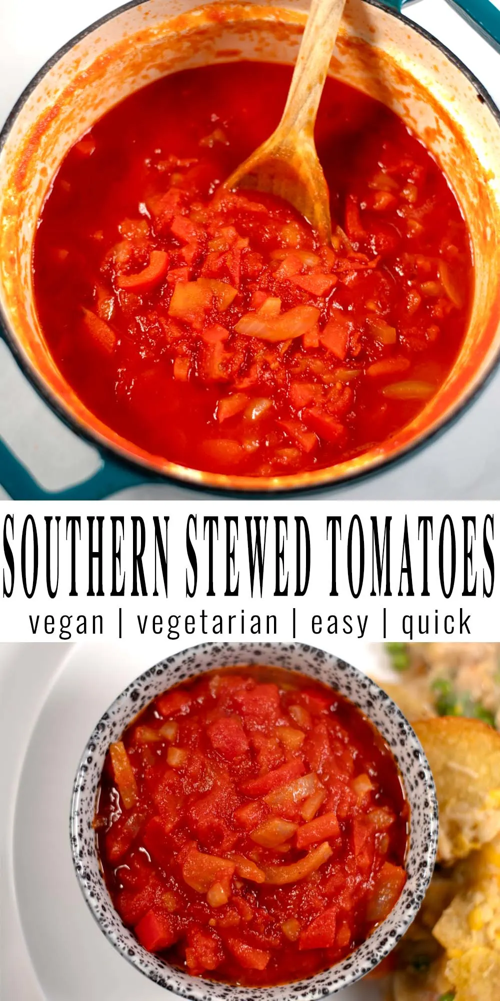 Collage of two photos of Southern Stewed Tomatoes with recipe title text.