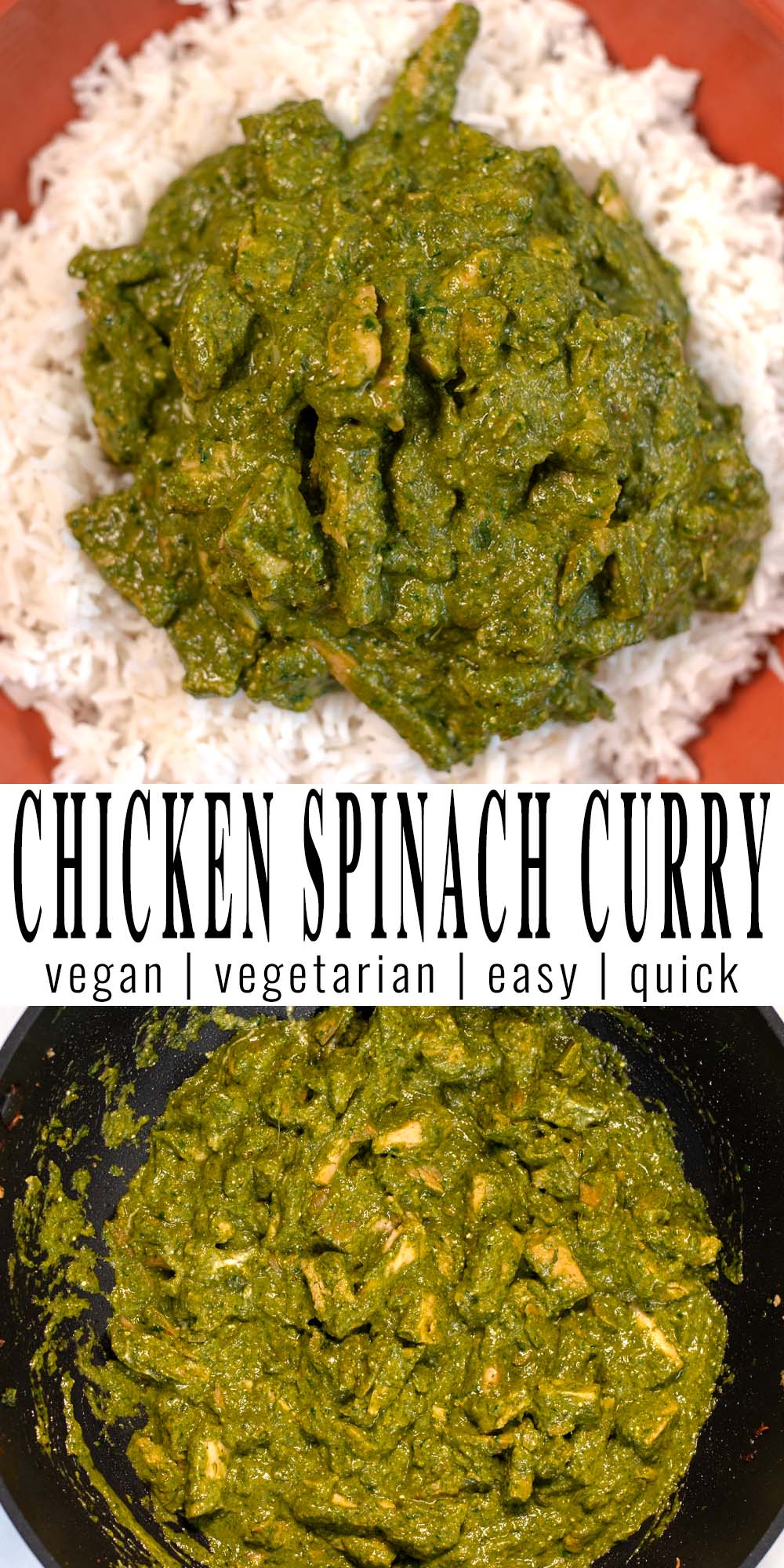 Collage of two pictures of Chicken Spinach Curry with recipe title text.
