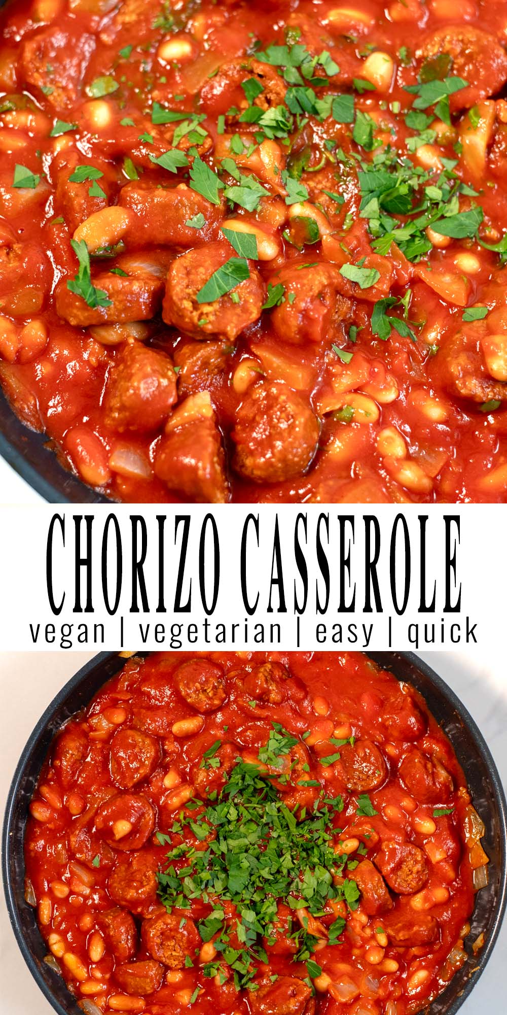 Collage of two photos showing Chorizo Casserole, with recipe title text.