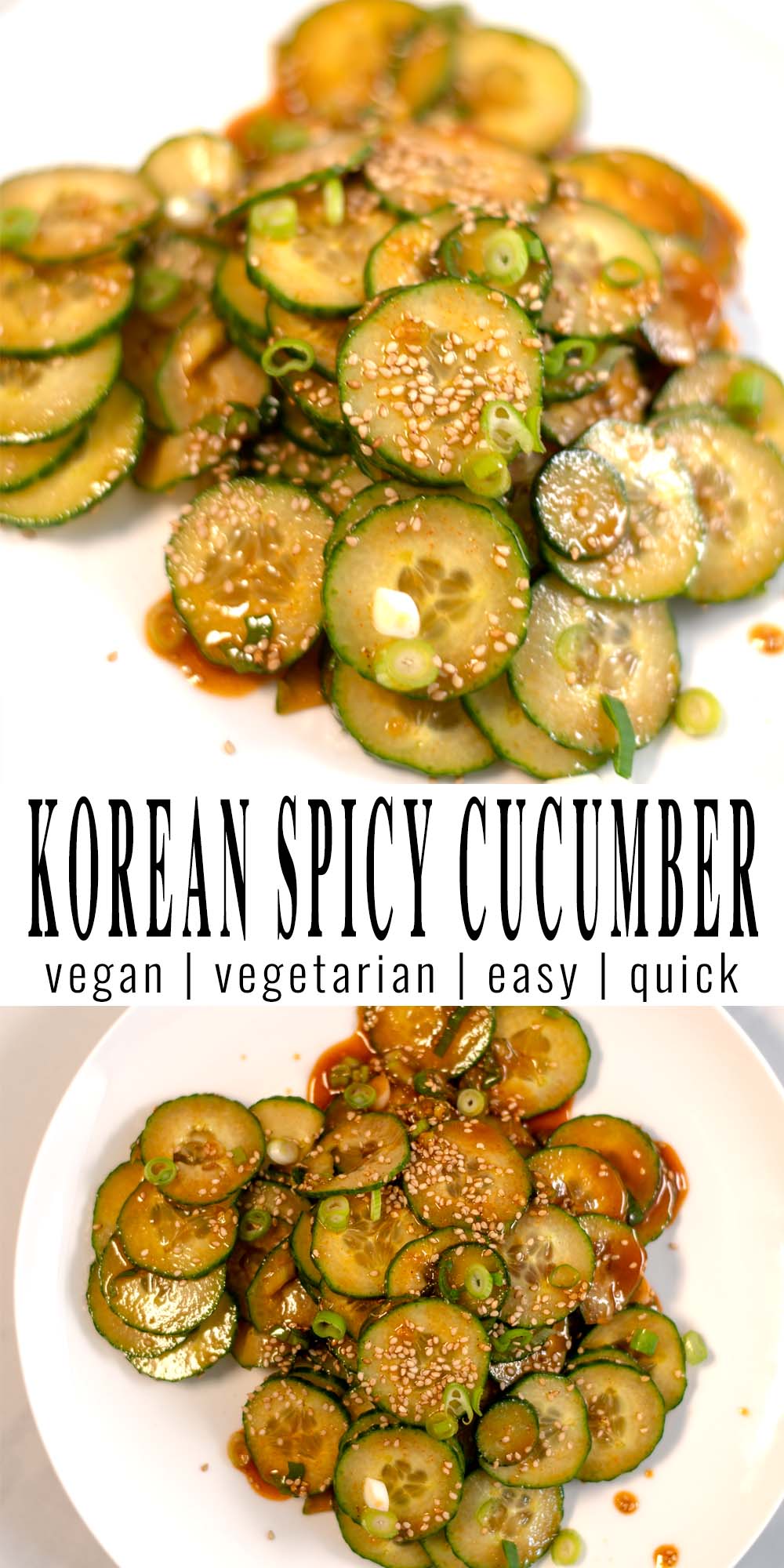 Two photos of Spicy Korean Cucumber Salad with recipe title text.