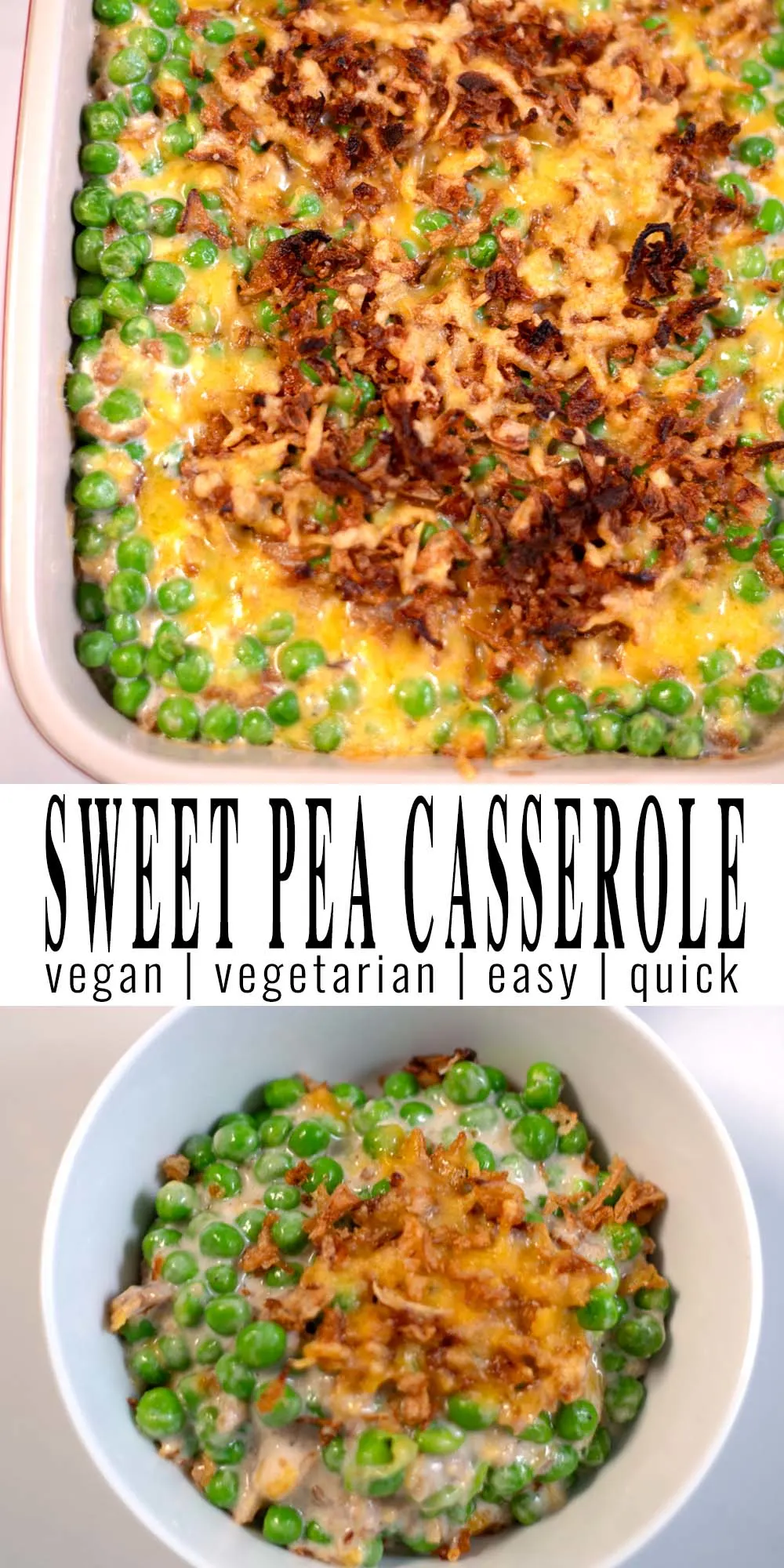 Two photos of Sweet Pea Casserole with recipe title text.