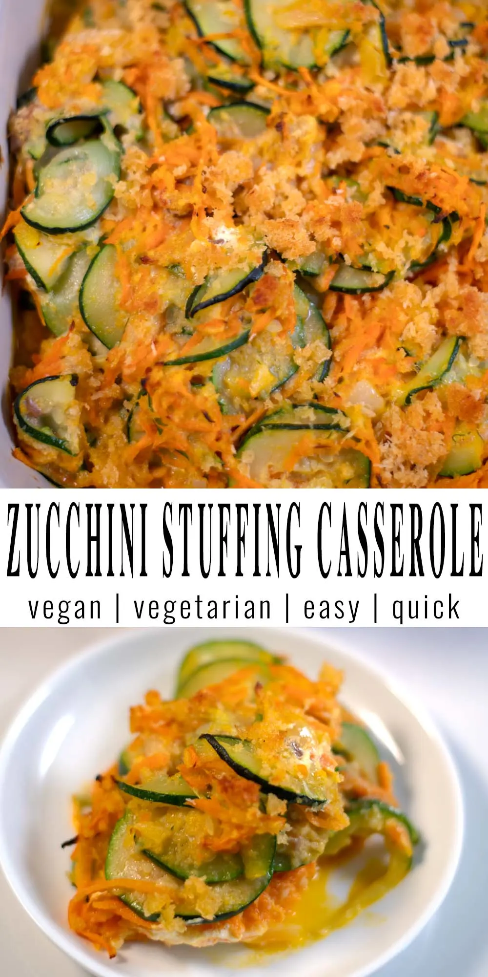 Collage of two photos of Zucchini Stuffing Casserole with recipe title text.