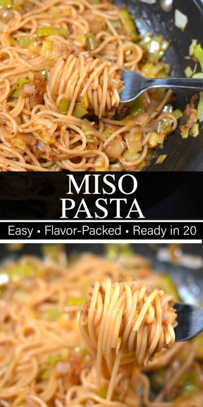 Collage of two photos of Miso Pasta with recipe title text.