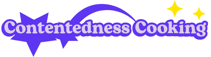 Contentedness Cooking