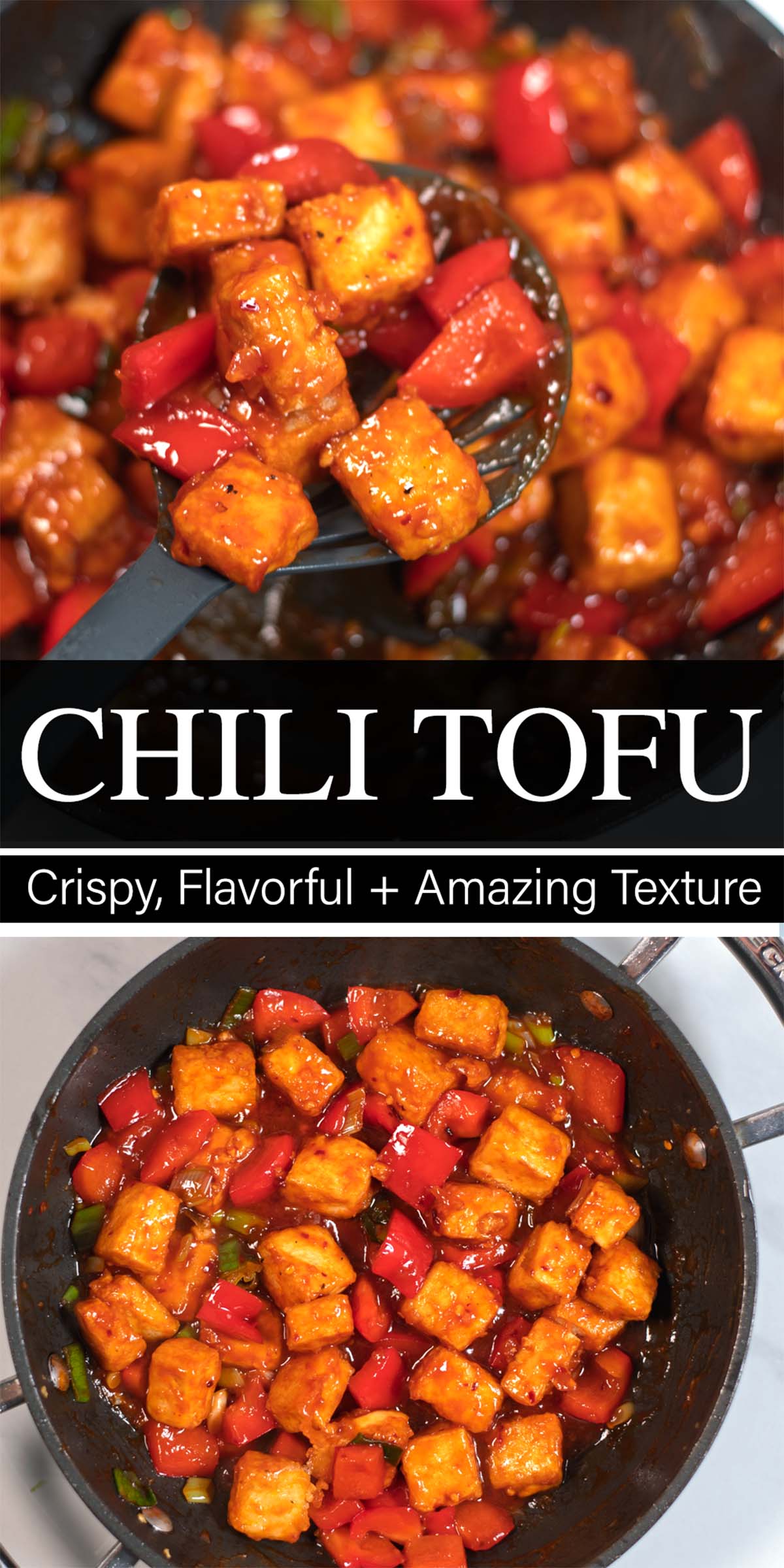 Collage of two photos of Chili Tofu with recipe title text.