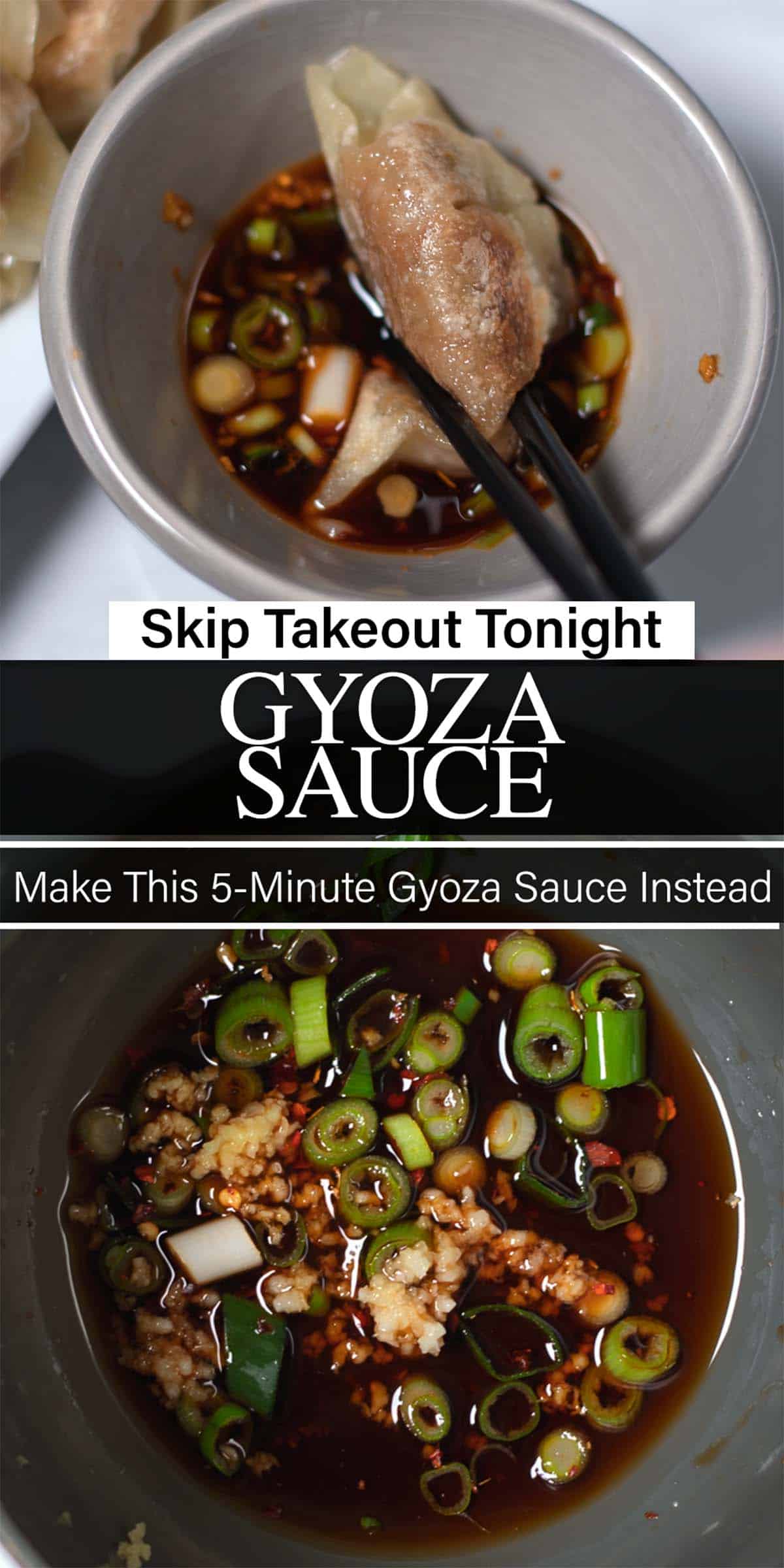 Stack of two photos showing Gyoza Sauce with recipe title text.