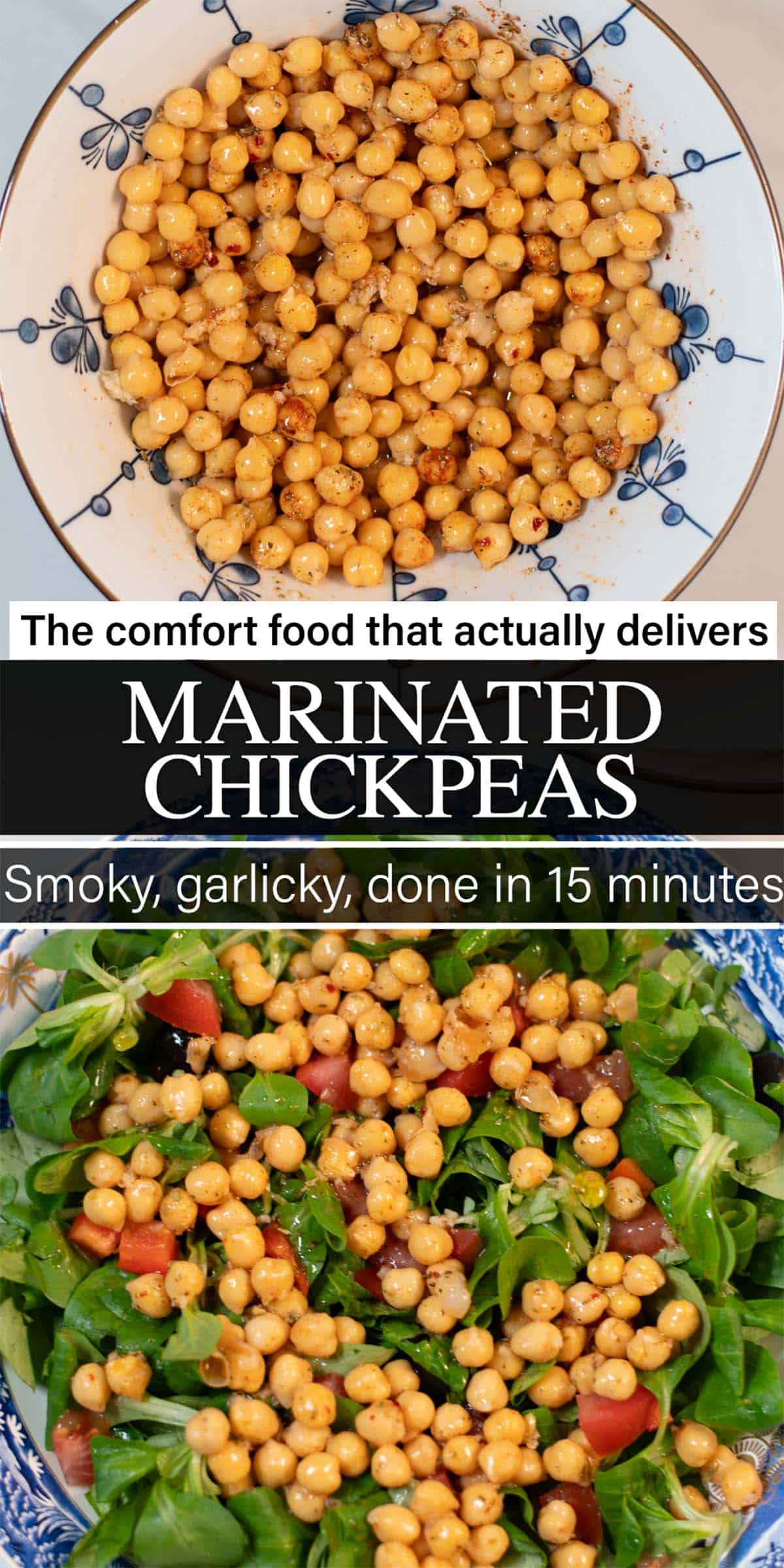 Stack of two photos showing Marinated Chickpeas with recipe title text overlay.