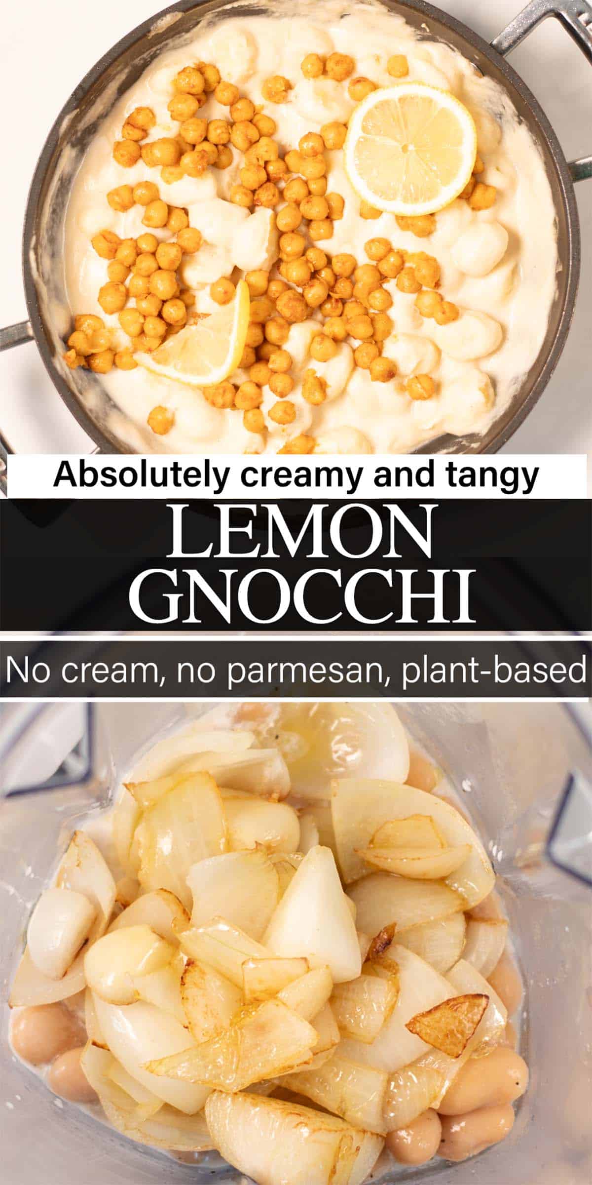Stack of two photos showing Lemon Gnocchi with text overlays.