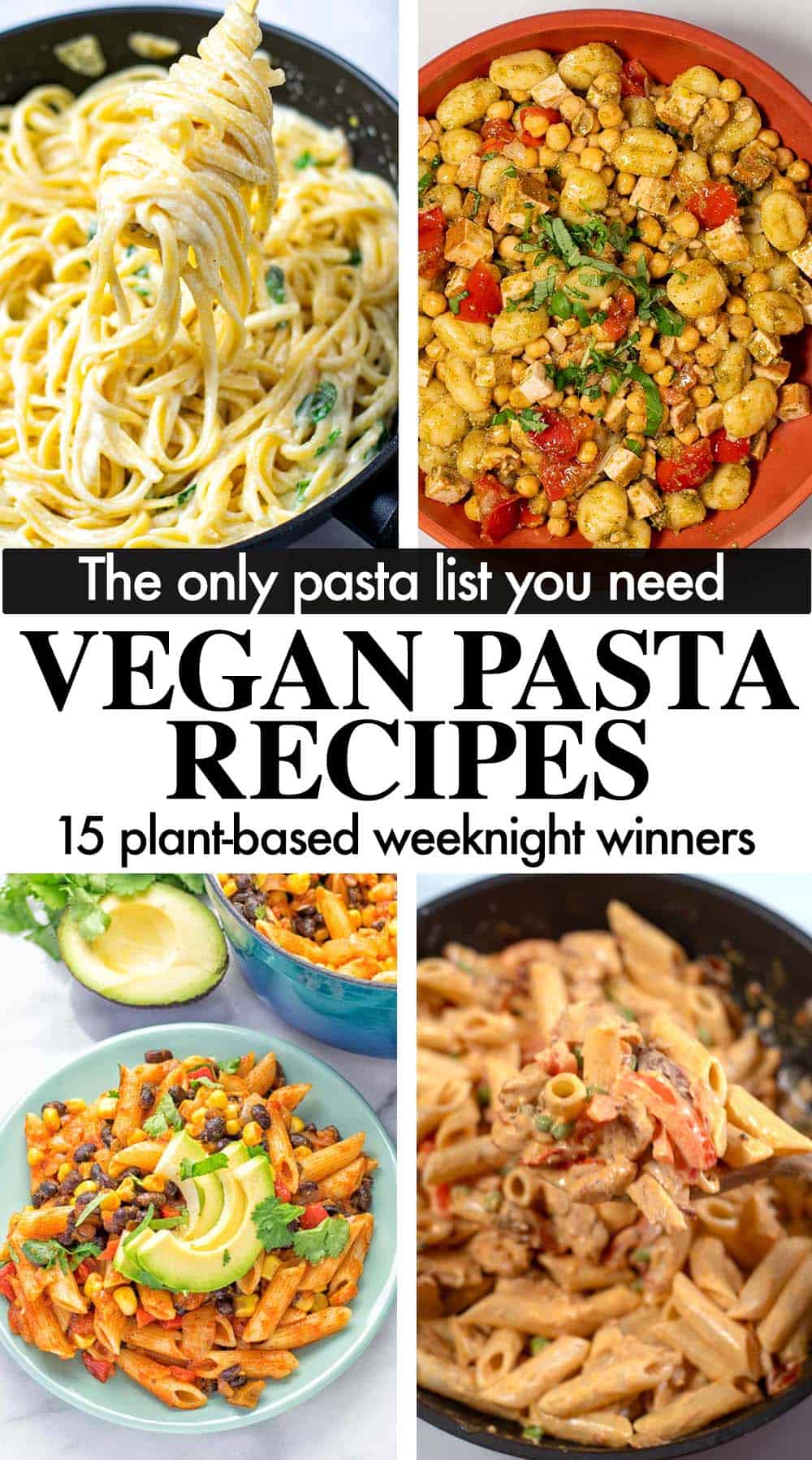 Stack of four photos showing Vegan Pasta Recipes with text overlay.